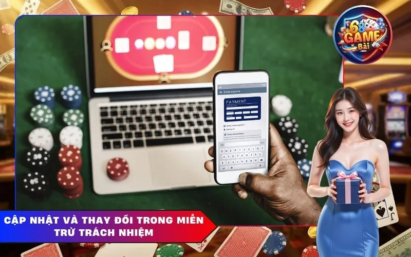 Cập Nhật Và Thay Đổi Trong Miễn Trừ Trách Nhiệm