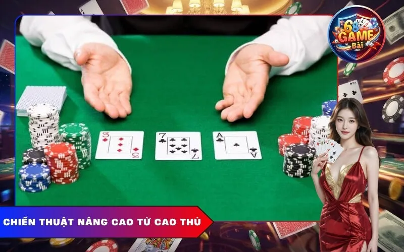 Chiến Thuật Nâng Cao Từ Cao Thủ