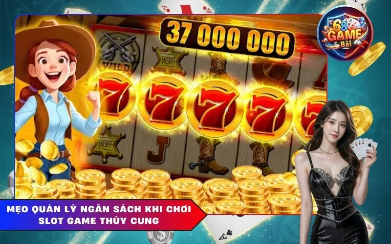 Mẹo Quản Lý Ngân Sách Khi Chơi Slot Game Thủy Cung
