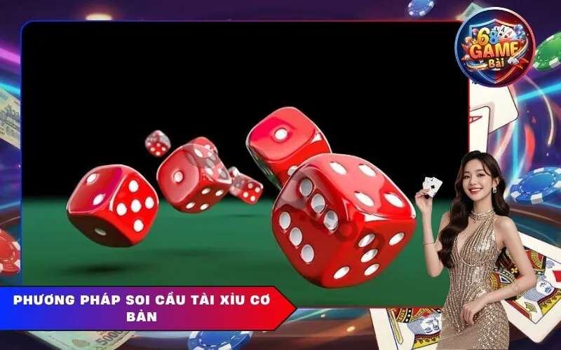 Phương Pháp Soi Cầu Tài Xỉu Cơ Bản