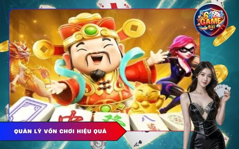 Quản Lý Vốn Chơi Hiệu Quả