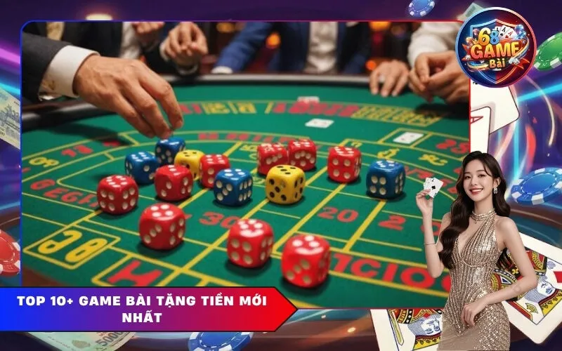 Top 10+ Game Bài Tặng Tiền Mới Nhất